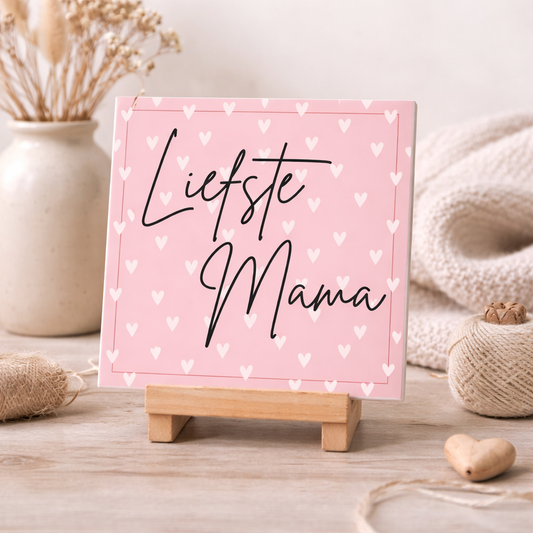 Moederdag tegeltje - Liefste mama
